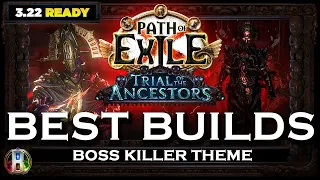 [PoE 3.22] TOP 3 BOSS KILLER BUILDS - POE BEST BUILDS - TRIAL OF THE ANCESTORS LEAGUE - POE BUILDS