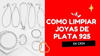 MEJOR FORMA PARA LIMPIAR JOYAS DE PLATA 925 - COMO LIMPIAR JOYAS DE PLATA 925 EN CASA