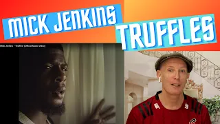 Mick Jenkins, Truffles reaction. Killer song and great video.