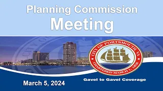 Planning Commission Meeting & Public Hearing March 5, 2024 Portsmouth Virginia