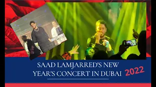 Saad Lamjarred New Year's Concert 2022 In Dubai حفل سعد لمجرد في دبي بمناسبة رأس السنة الجديدة 2022