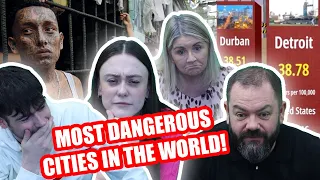 MOST DANGEROUS CITIES IN THE WORLD | REACTION!