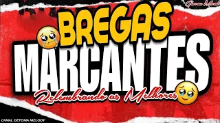 ❌🥺SET BREGA MARCANTES🔥RELEMBRANDO AS MELHORES❌😭Geovan Moral