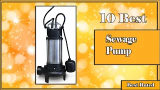 ✅ 10 Best Sewage Pump of 2023 (Reviews and Buying guide)