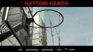 ACRU & Dj DESTROY - Hattori Hanzo (Videoclip Oficial)