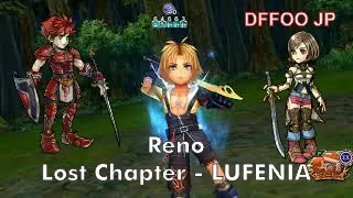 [ DFFOO JP ] - Reno Lost Chapter LUFENIA - Tidus, WoL, Ashe