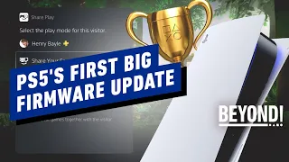 PS5's First Big Update: What's Here and What's Missing  - Beyond Episode 696