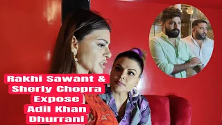 Rakhi Sawant & Sherlyn Chopra Back To Back Expose Rakhi Sawant Husband Adil Khan Dhurrani | Fatima