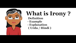 What is Irony? |Definition with Examples and Explanation| Urdu / Hindi