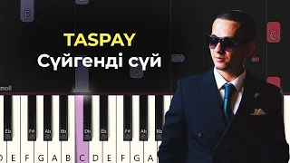 Taspay Сүйгенді сүй на Пианино / Ноты / Разбор PIANO TUTORIAL