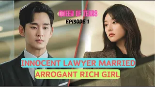 INNOCENT LAWYER MARRIED ARROGANT RICH GIRL ❤️| QUEEN OF TEARS EP 1 | ENGLISH SUBTITLE