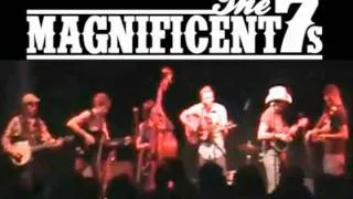 The Magnificent 7's - Yodel Song