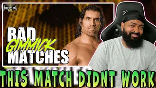 ROSS REACTS TO BAD PRO WRESTLING GIMMICK MATCHES