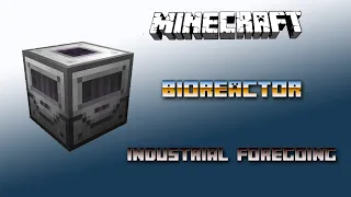 Bioreactor 💎 Minecraft Industrial Foregoing Tutorial 💎 Deutsch / German
