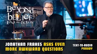 Jonathan Frakes asks you even more questions, unnecessarily (TTS AI PARODY)