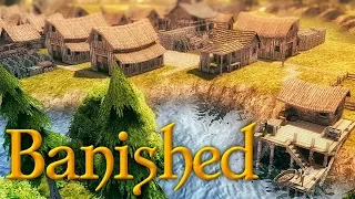 ЧТО ТАКОЕ BANISHED ИГРА | СТРАТЕГИЯ ГРАДОСТРОИТЕЛЬНЫЙ СИМУЛЯТОР