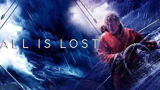 All Is Lost (2013) - Full Movie | Robert Redford | HD Quality | Interesting Facts