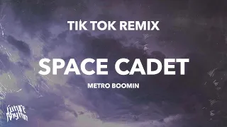 Metro Boomin ft. Gunna - Space Cadet (TikTok remix) (Lyrics)