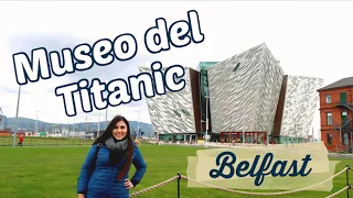 ¡Por fin visité el Museo del Titanic en Belfast! (Parte 1) - Solo Travel, Reino Unido 2019