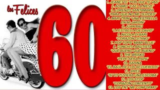 Los Felices 60 - Grandes artistas y canciones de los años 60