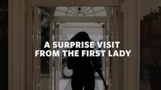 A Surprise Visit from the First Lady!