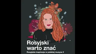 Rosyjskie inspiracje w polskiej muzyce 2 #14