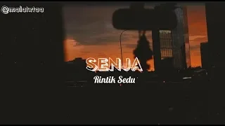 Senja - Rintik Sedu