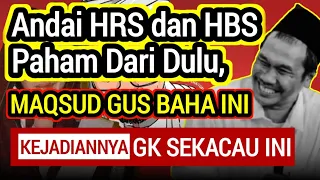 DUH.‼️Sindiran Gus Baha, Habib yang Ekstrimis & yg Lemah Lembut | Tetap Cintai tapi Begini Caranya..