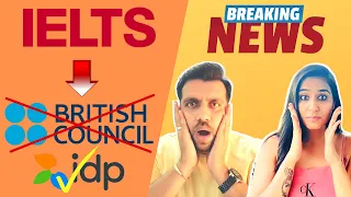 Breaking News: British Council sold IELTS to IDP in India | New chapter for IELTS | Study Abroad