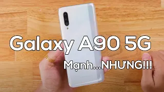 Galaxy A90 5G - 6 triệu cấu hình siêu ngon NHƯNG!!!