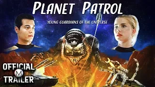 PLANET PATROL (1999) | Official Trailer