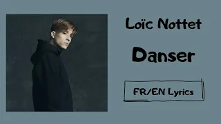 Loïc Nottet - Danser (French/English Lyrics/Paroles)