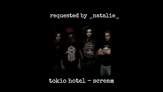 Tokio Hotel - Scream (slowed + reverb)