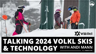 Talking 2024 Volkl Skis and Technology with Product Manager Andi Mann and SkiEssentials.com