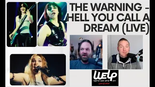 The Warning - Hell You Call A Dream (Live) | REACTION