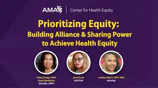 Building Alliance & Sharing Power to Achieve Health Equity | Prioritizing Equity