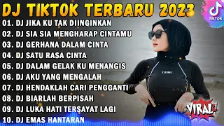 DJ SLOW BASS TERBARU 2023 - DJ JIKA KU TAK DIINGINKAN | DJ SIA SIA MENGHARAP CINTAMU FULL ALBUM