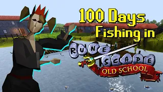 100 Days of Fishing in Old School RuneScape