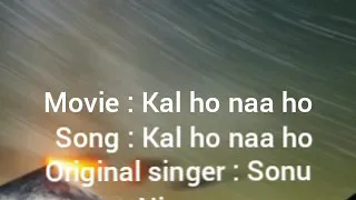 Female version of Kal Ho Naa Ho lyrical song , with English translation