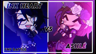 Friday Night Funkin| OutFit Battle| Gacha Club| Ink Heart V.S Ashlé| Collab