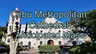 English Anticipated Mass - Cebu Metropolitan Cathedral Saturday, November 7, 2020