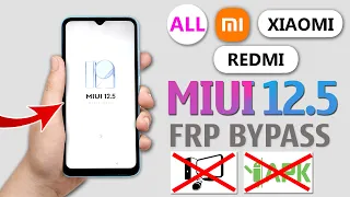 MIUI 12.5 Google Account/ FRP Bypass | All Xiaomi/ Redmi/ MI MIUI 12.5 FRP Bypass Without PC (2024)