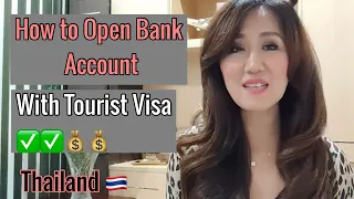 How to open Bank Account with Tourist Visa #sawasdeethailand