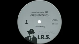 Torch Song - Prepare To Energize  (1983)