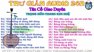 Tân Cổ Song Ca Trọng Hữu, Thanh Kim Huệ