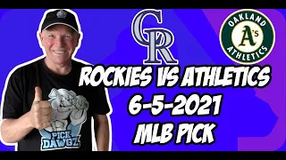 MLB Pick Today Colorado Rockies vs Oakland A's 6/5/21 MLB Betting Pick and Prediction