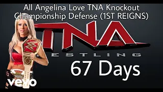 All Angelina Love TNA Knockout Championships Defense (1ST REIGNS)