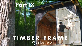 Building a Huge Door for the Workshop: Tiny Timber Frame Pt 9