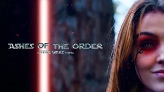 Ashes of The Order: A Star Wars fan film