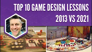 Top 10 Game Design Lessons: 2013 vs 2021